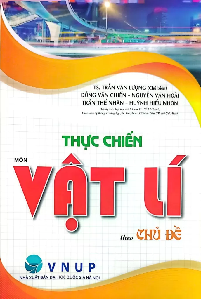 THỰC CHIẾN MÔN VẬT LÍ THEO CHỦ ĐỀ